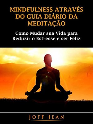 cover image of Mindfulness Através do guia Diário da Meditação